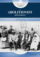 zThe Abolitionist Movement