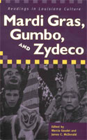 Mardi Gras, Gumbo, and Zydeco