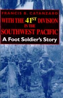 With the 41st Division in the Southwest Pacific 