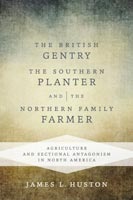The British Gentry, the Southern Planter, and the Northern Family Farmer,  a History audiobook