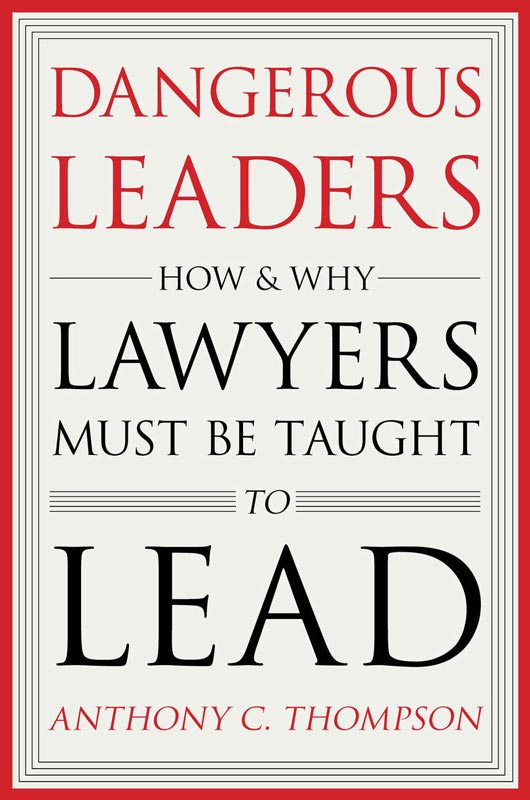 Dangerous Leaders