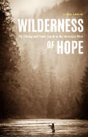 Wilderness of Hope,  read by Gary  Roelofs