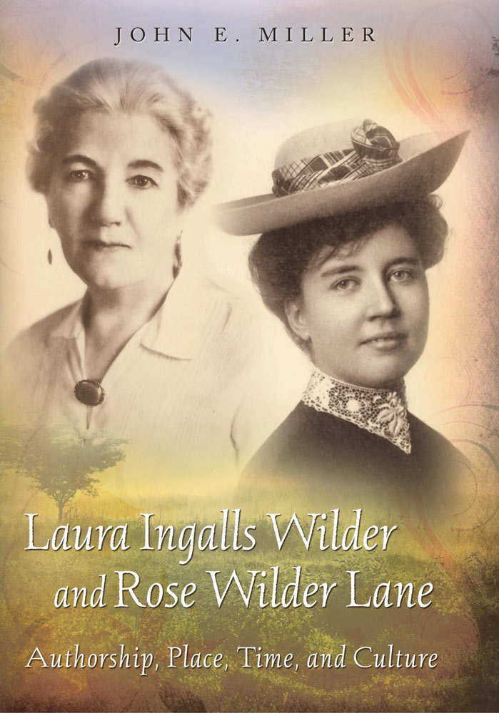 Laura Ingalls Wilder and Rose Wilder Lane