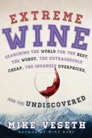 Extreme Wine,  read by John Badila