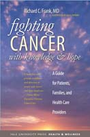 Fighting Cancer with Knowledge and Hope,  read by Charles Hield