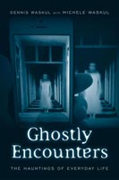 Ghostly Encounters,  read by James Robert Killavey