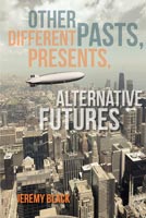 Other Pasts, Different Presents, Alternative Futures,  read by Charles Henderson Norman