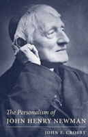 The Personalism of John Henry Newman,  read by Capt. Kevin F. Spalding USNR-Ret