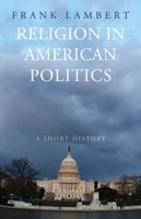 Religion in American Politics,  read by Don Hagen