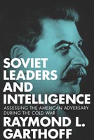 Soviet Leaders and Intelligence,  a History audiobook