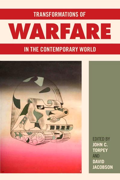 Transformations of Warfare in the Contemporary World 