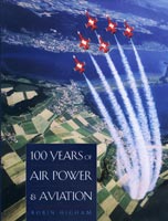 100 Years of Air Power and Aviation,  read by Douglas R. Pratt