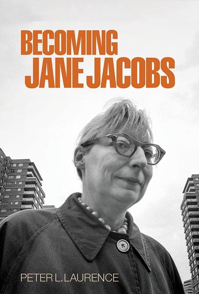 Becoming Jane Jacobs