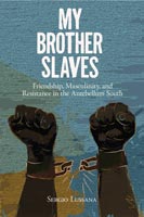 My Brother Slaves,  read by David Sotolongo