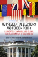 US Presidential Elections and Foreign Policy,  a History audiobook